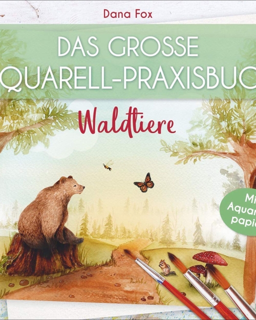 Watercolor With Me: In The Forest German Edition